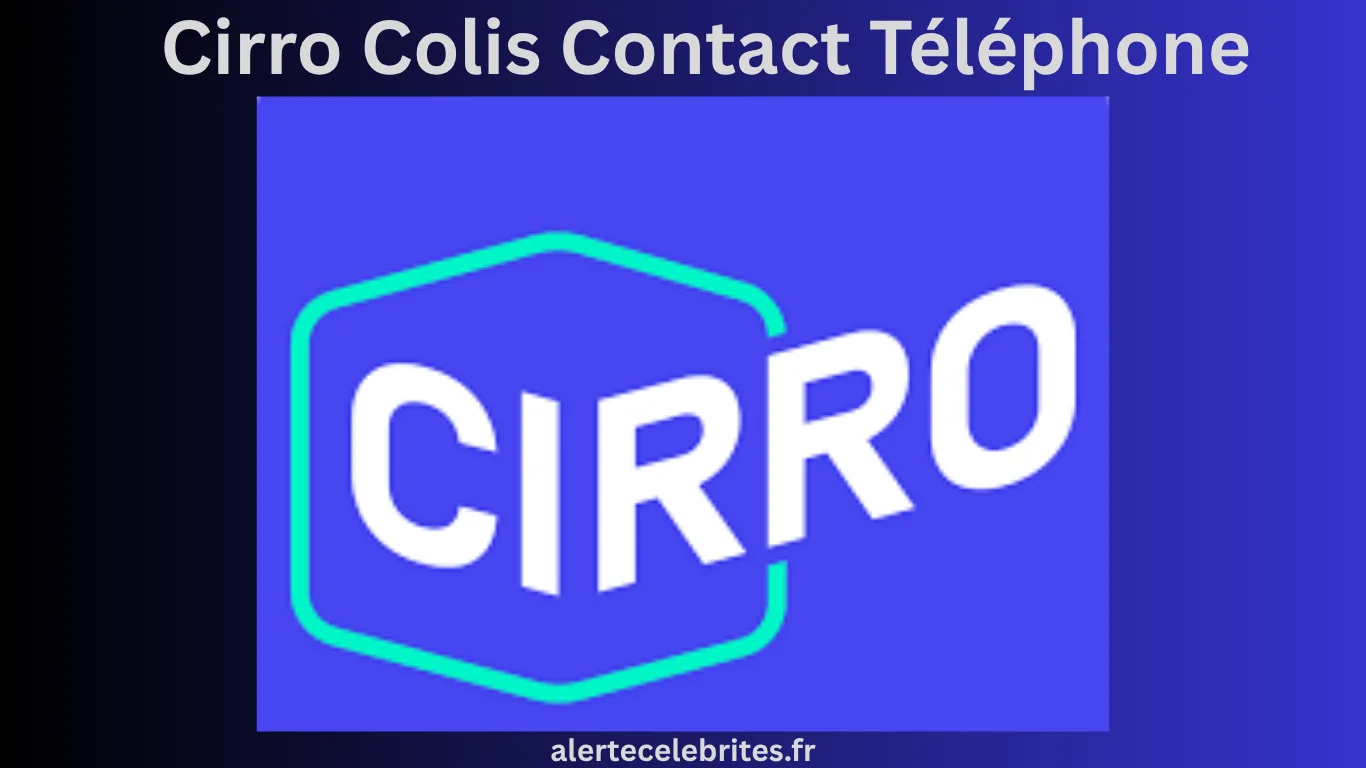 Cirro Colis Contact Téléphone