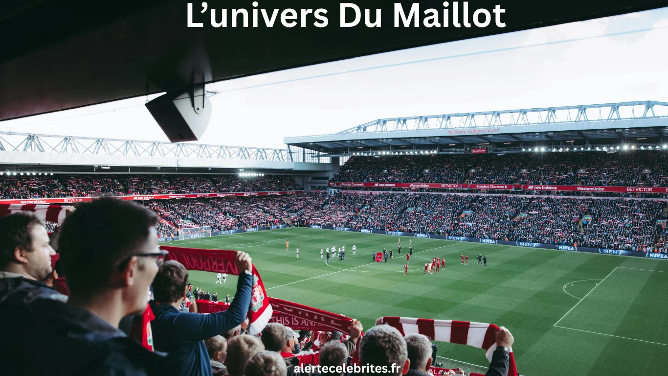 L’univers Du Maillot