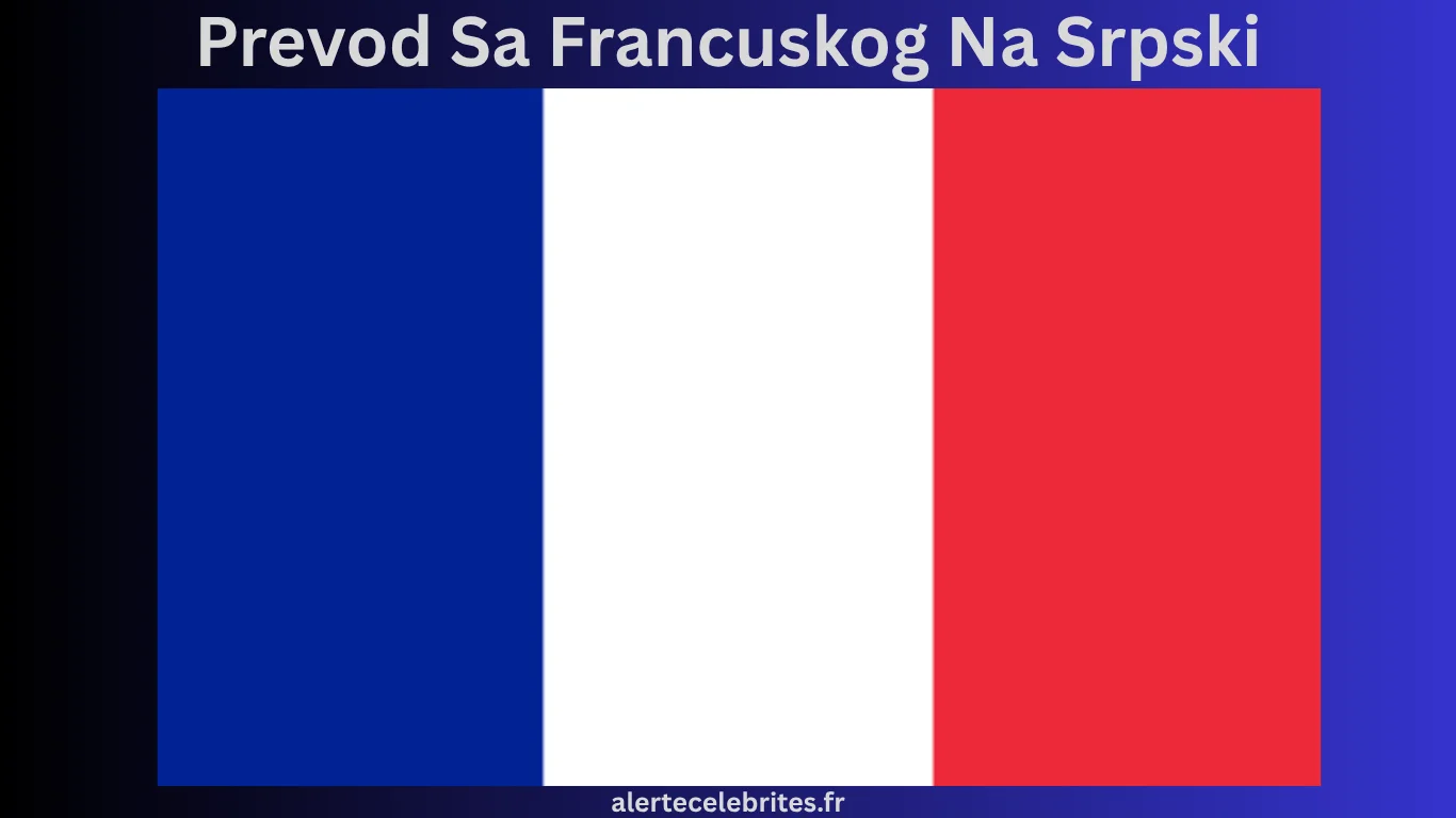 Prevod Sa Francuskog Na Srpski