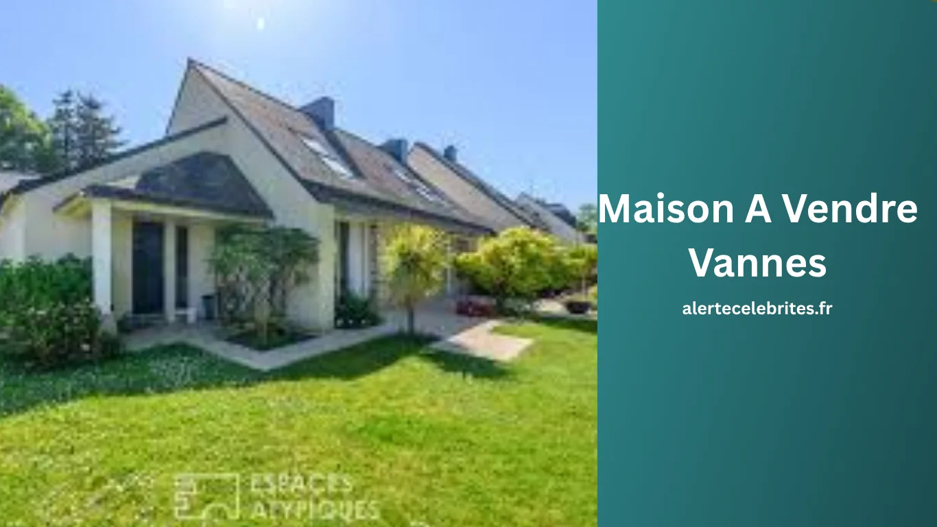 Maison A Vendre Vannes