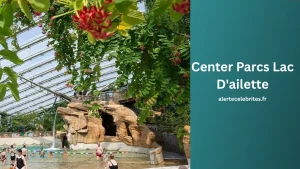 Présentation de Center Parcs Lac D'ailette