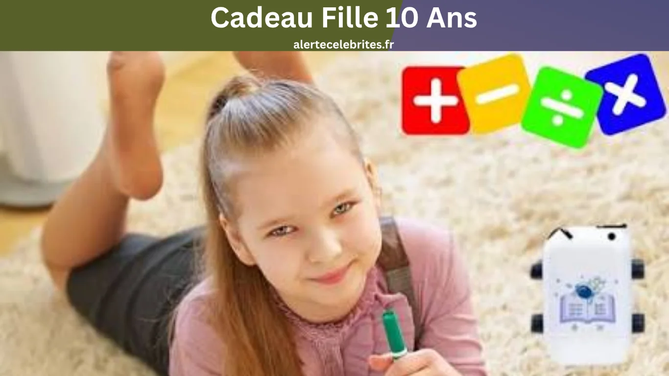 Cadeau Fille 10 Ans