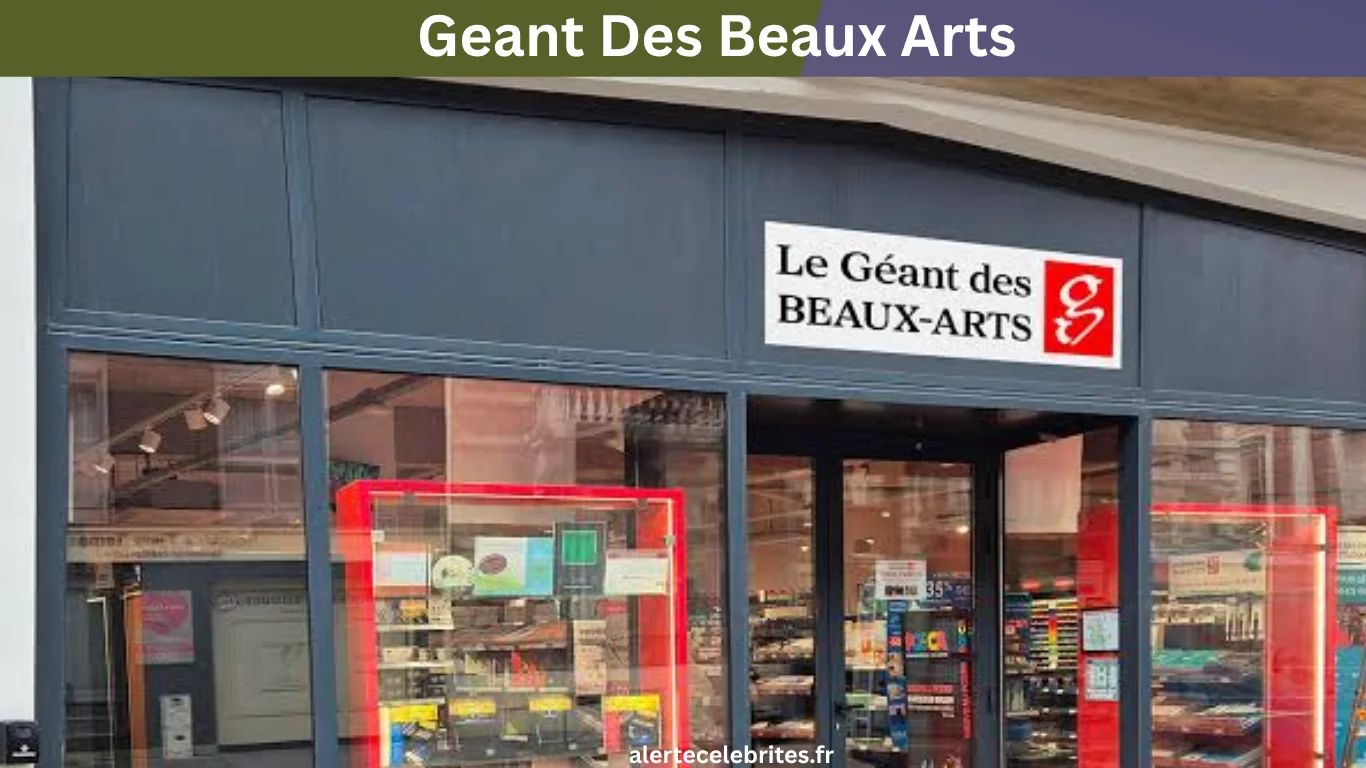 Geant Des Beaux Arts